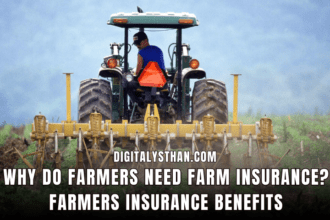 Why Farmers Need Farm Insurance? Farmers Insurance Benefits