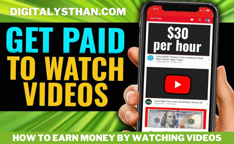 How to earn money by watching videos | A Comprehensive Guide